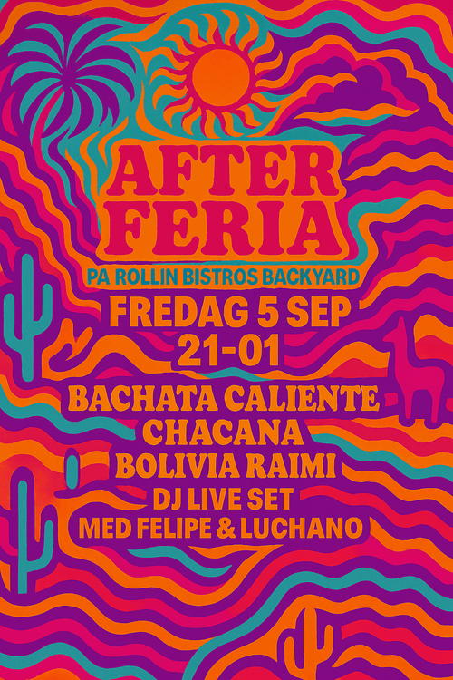 5 sep kl 21:00: After feria på Rollin Bistros&nbsp;Backyard