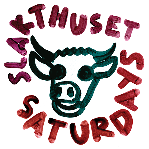 25 april: Slakthuset&nbsp;Saturdays